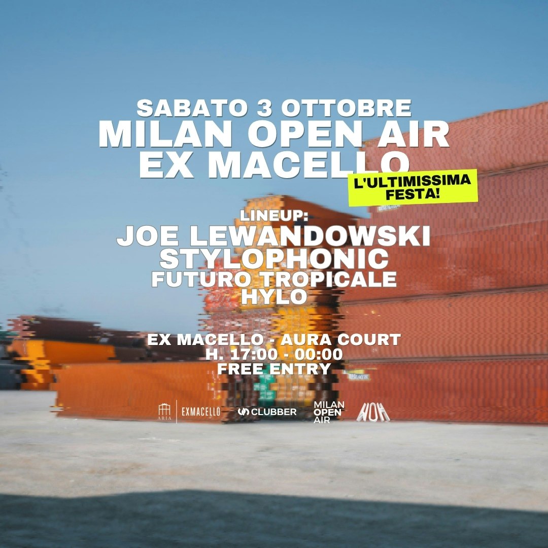 Milan Open Air all'Ex Macello - L'ultimo ballo insieme [free party]