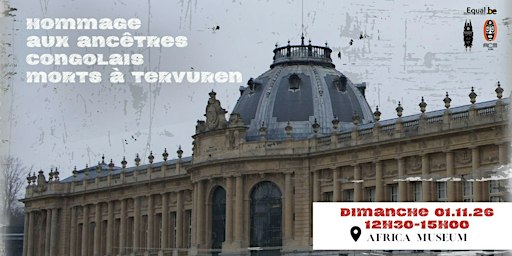 Hommage aux ancêtres congolais morts à Tervuren
