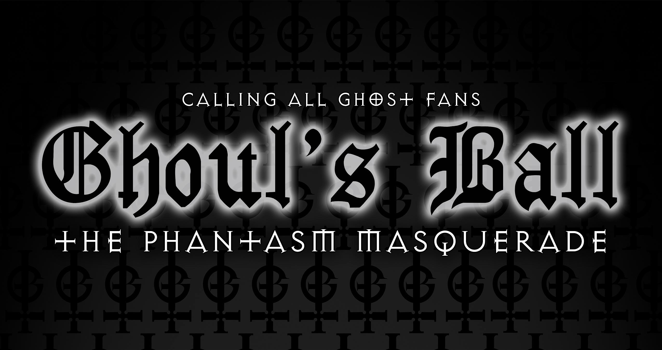 Ghoul's Ball Phantasm Masquerade October 4, 2026