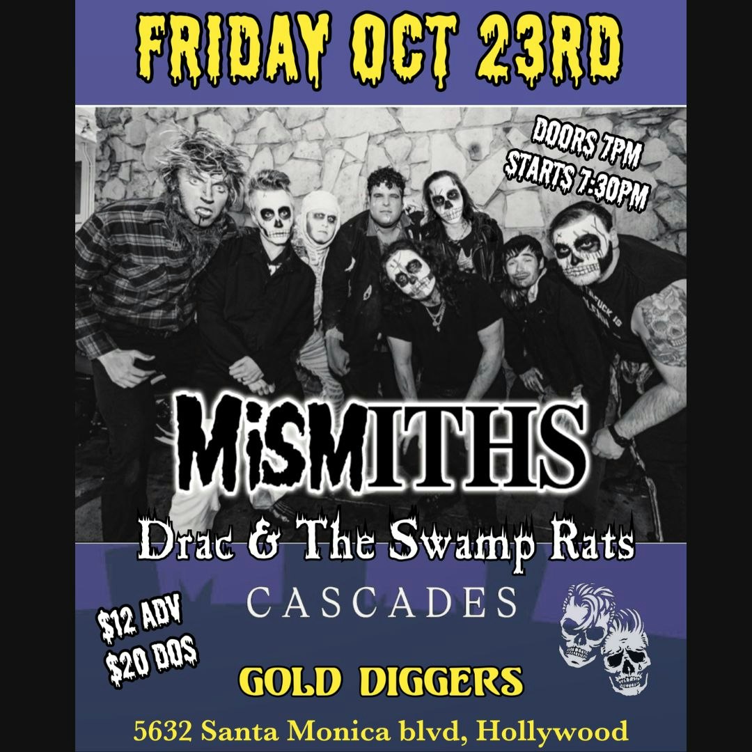 Mismiths, Drac & the Swamp Rats, Cascades
