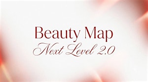 Beauty Map: Next Level 2.0