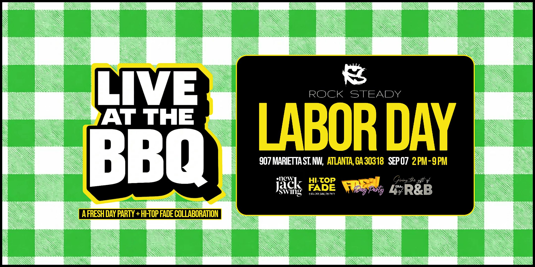 LIVE AT THE BBQ presented by FRESH DAY PARTY + HI-TOP FADE + ROCK STEADY