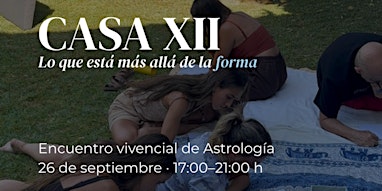Casa XII · Más allá de la forma | Taller vivencial de astrología en Madrid