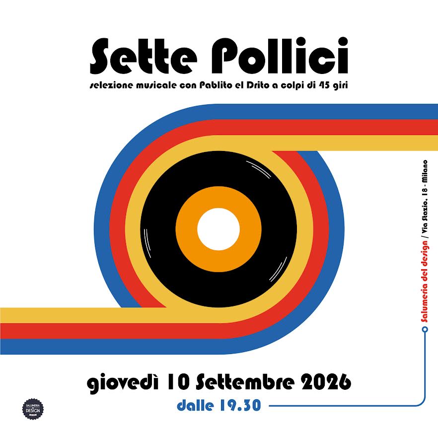 Sette pollici - selezione musicale a colpi di 45 giri