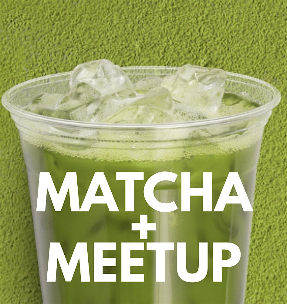 Matcha + Meetup: Miami | Creatives Edition