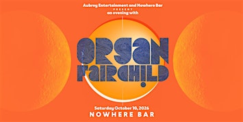 An evening with ORGAN FAIRCHILD @ Nowhere Bar (Athens, GA)