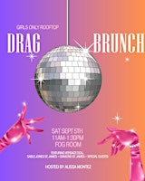 Girls Rooftop Drag Brunch