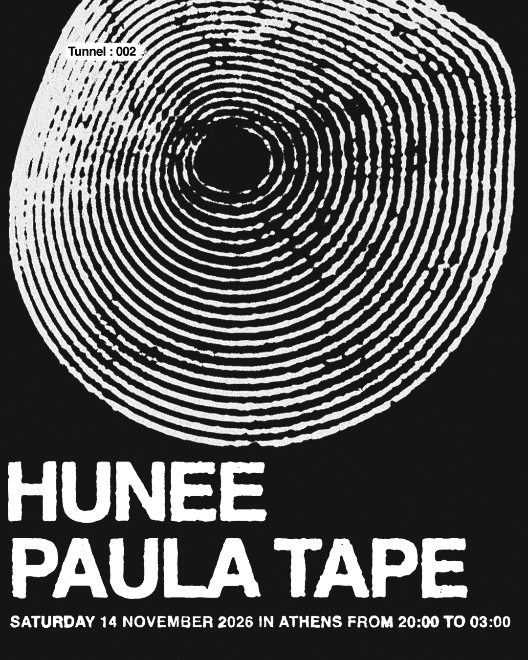 TUNNEL presents Hunee & Paula Tape