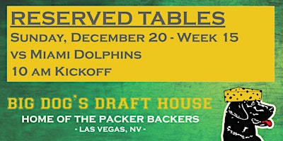 Draft House-Week 15 Packer Game Reserved Tables (Dolphins 10am Kickoff)