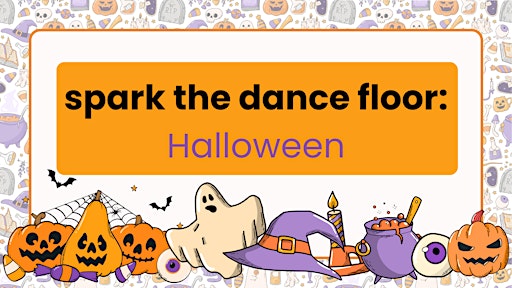 spark the Dance Floor: Halloween