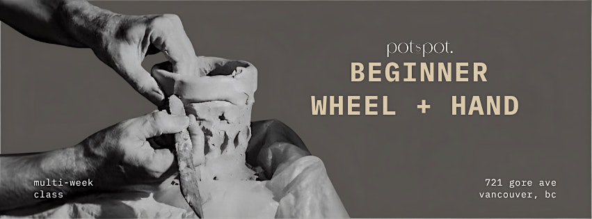 HANDBUILDING + WHEELTHROWING 6-WEEK - Pottery Class - Sept 11 to Oct 16