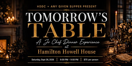 Tomorrow's Table: A Jr Chef Dinner Experience