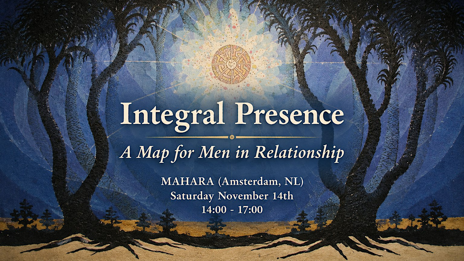 Integral Presence: A Map for Men in Relationship