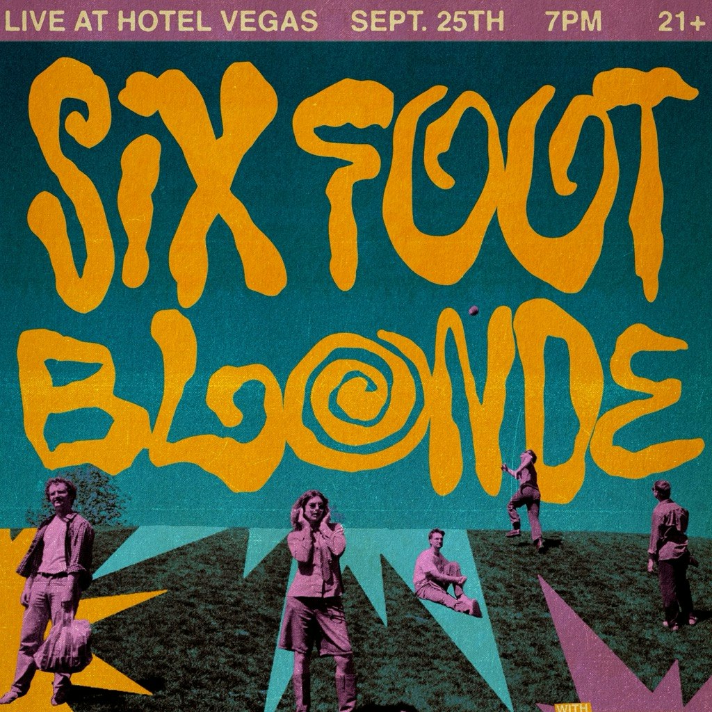 Six Foot Blonde 'Spit It Out Tour'