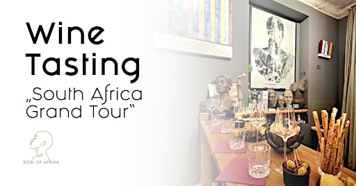 Wine Tasting "South Africa Grand Tour"
