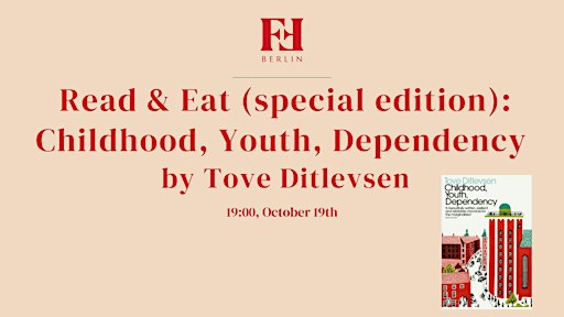 Read & Eat (special ed.): Childhood, Youth, Dependency by Tove Ditlevsen