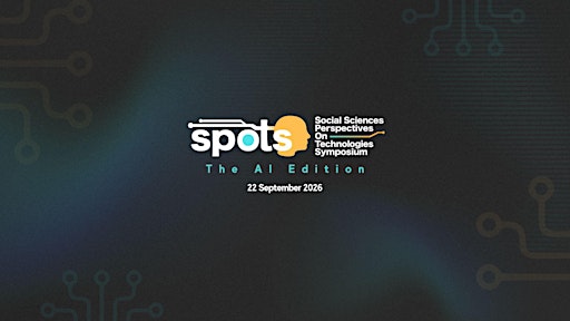 Social Science Perspectives on Technology Symposium (SPOTS) 2026