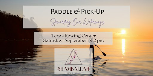 Paddle & Pick-up: Steward Our Waterways