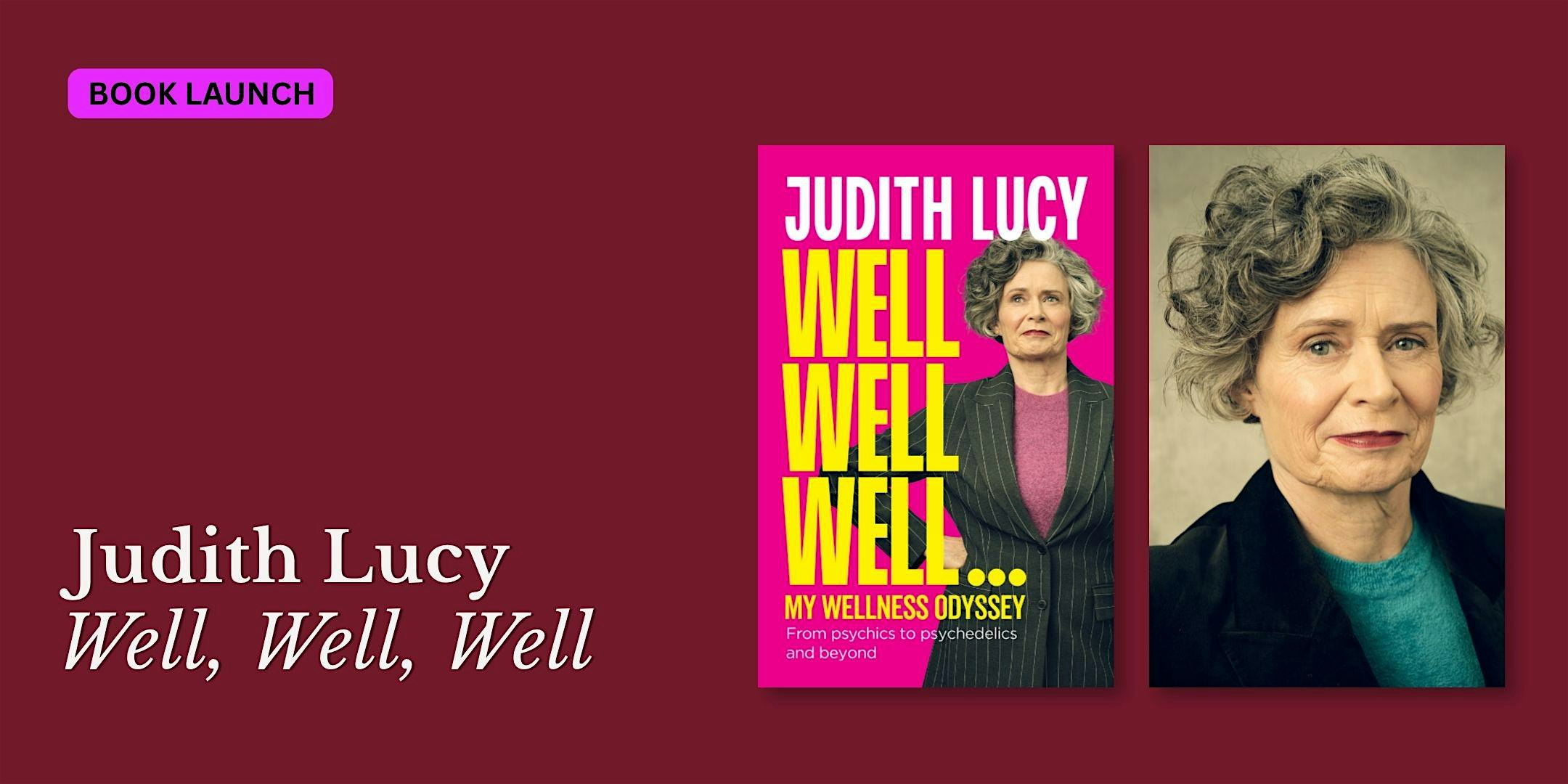 Book launch: Judith Lucy 'Well, Well, Well'