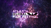 Atlanta Global Film Festival | 2026