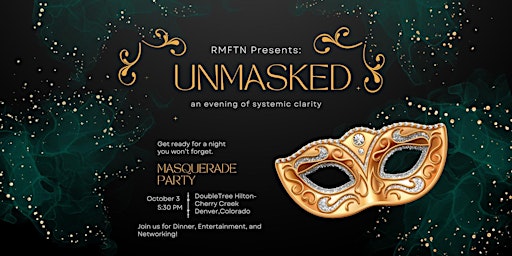 Unmasked- An Evening of Systemic Clarity