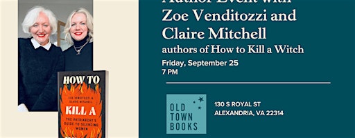 How to Kill a Witch author event with Zoe Venditozzi and Claire Mitchell
