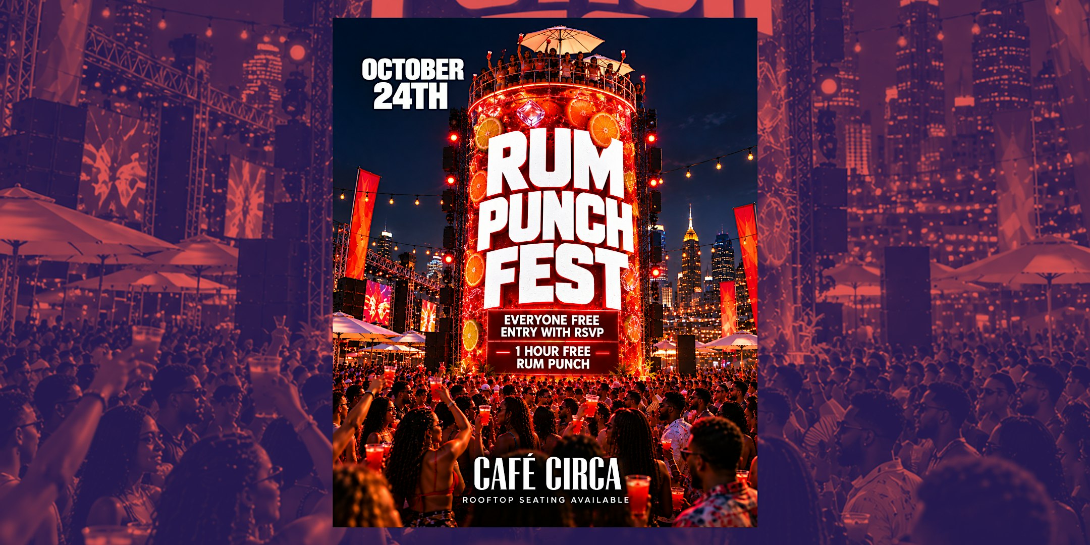 RUM PUNCH FEST ROOFTOP PARTY| FREE DRINK + ENTRY TIL 11PM