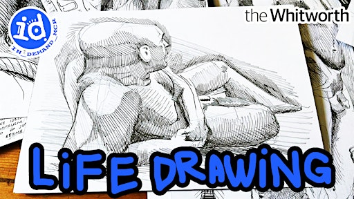 Life Drawing at the Whitworth Gallery (+18)  SEP 10TH