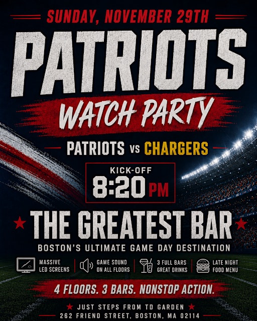 Patriots vs Chargers Watch Party at The Greatest Bar