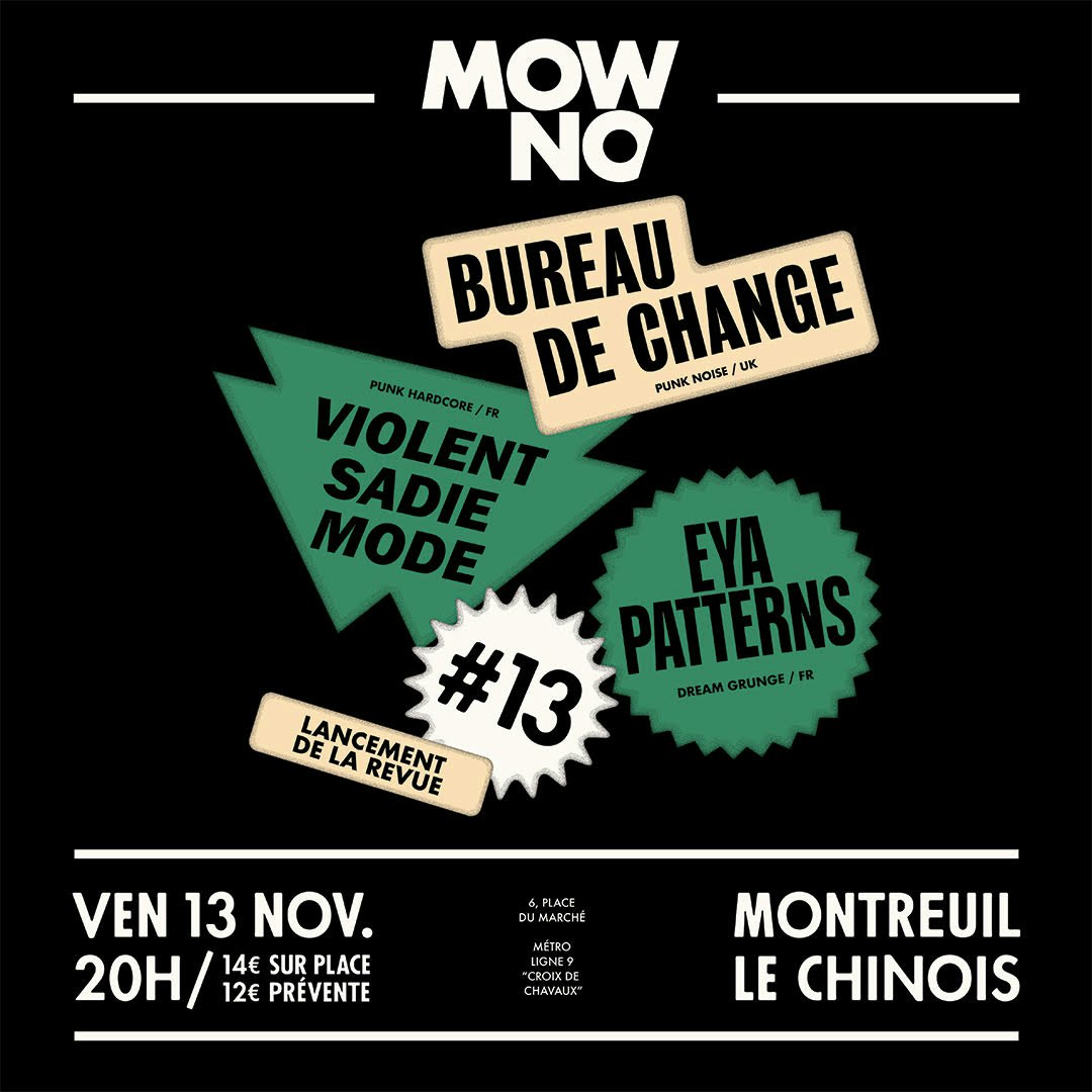 BUREAU DE CHANGE (UK) + VIOLENT SADIE MODE + EYA PATTERNS
