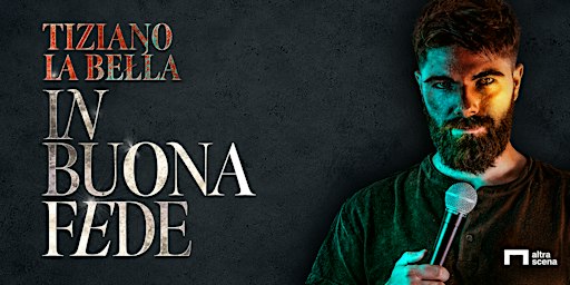 TIZIANO LA BELLA -         "IN BUONA FEDE"