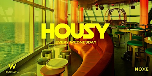 FREE GUEST LIST * HOUSY at Noxe (26th floor W Barcelona)