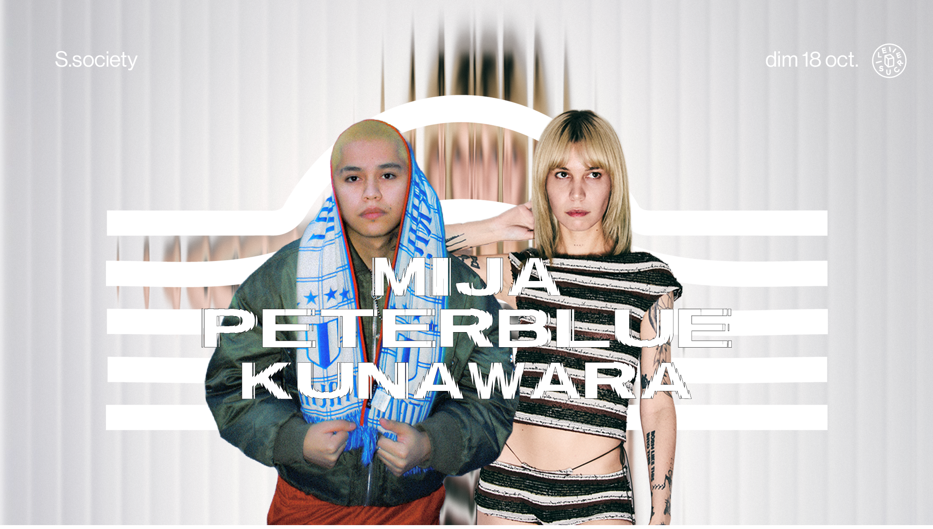 S.society: PETERBLUE, Mija, Kunawara