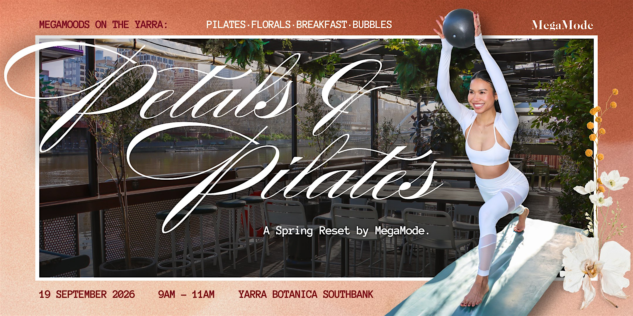 MegaMoods on the Yarra: Petals & Pilates