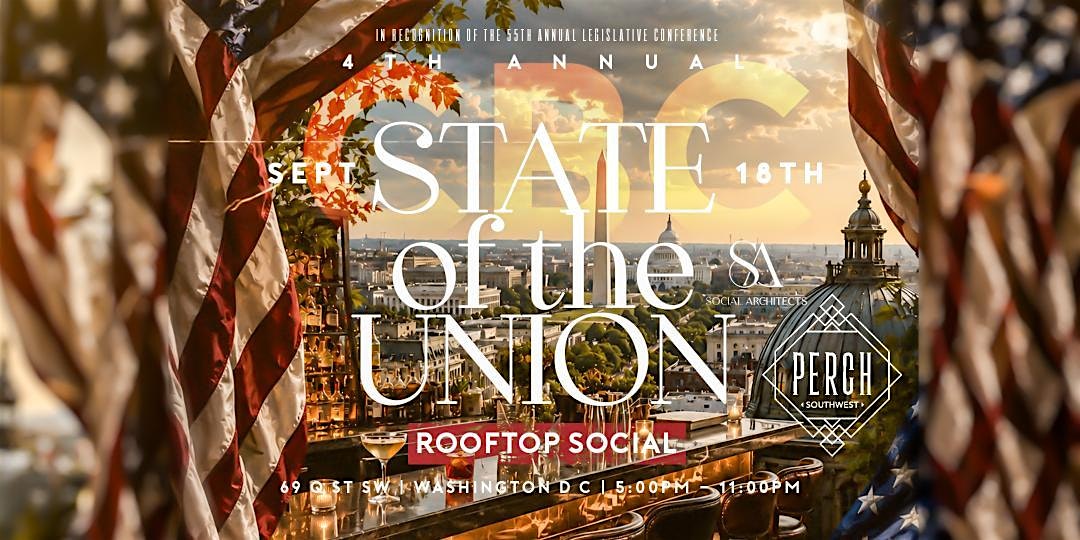 CBC  4TH ANNUAL CBC STATE OF THE UNION ROOFTOP RECEPTION