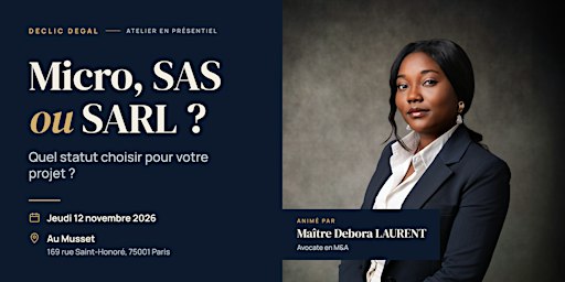 Micro, SAS ou SARL, quel statut choisir pour votre projet ?