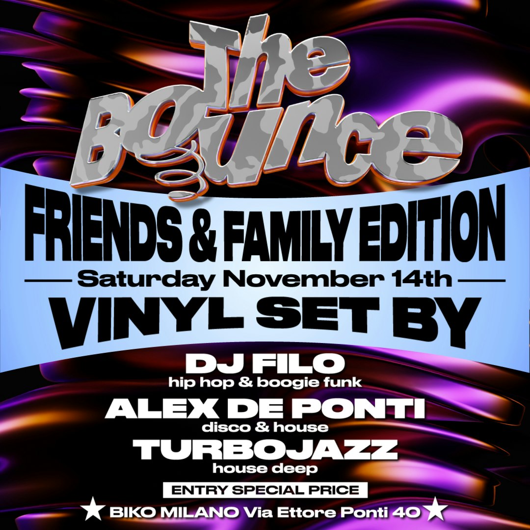 THE BOUNCE - Friends & Family Edition