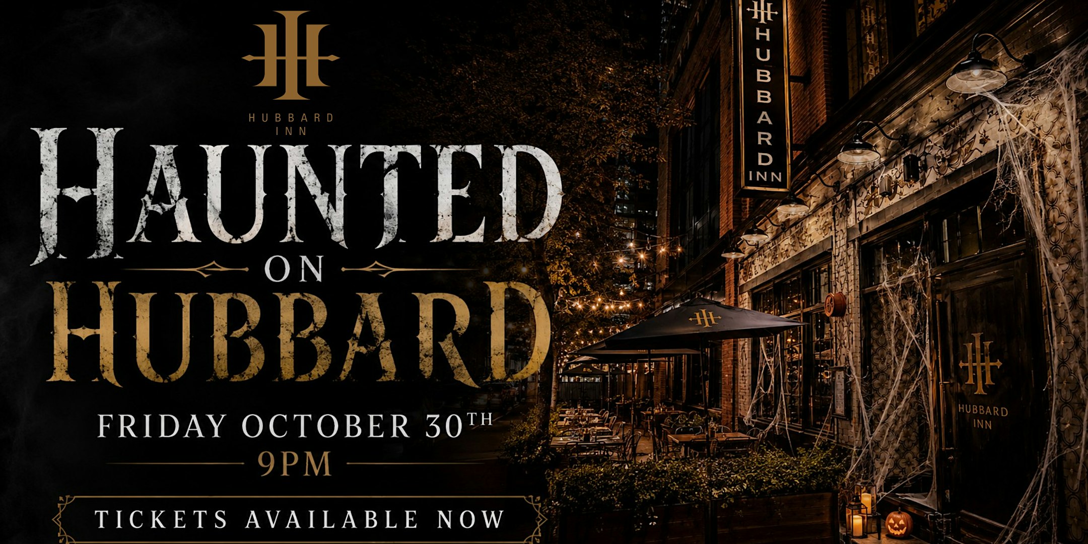 Haunted on Hubbard at Hubbard Inn