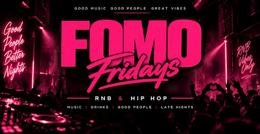 FOMO Fridays | R&B & Hip-Hop Night