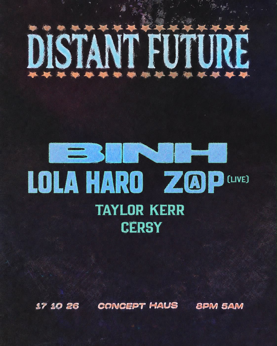 Distant Future presents Binh Lola Haro Z@p(live)
