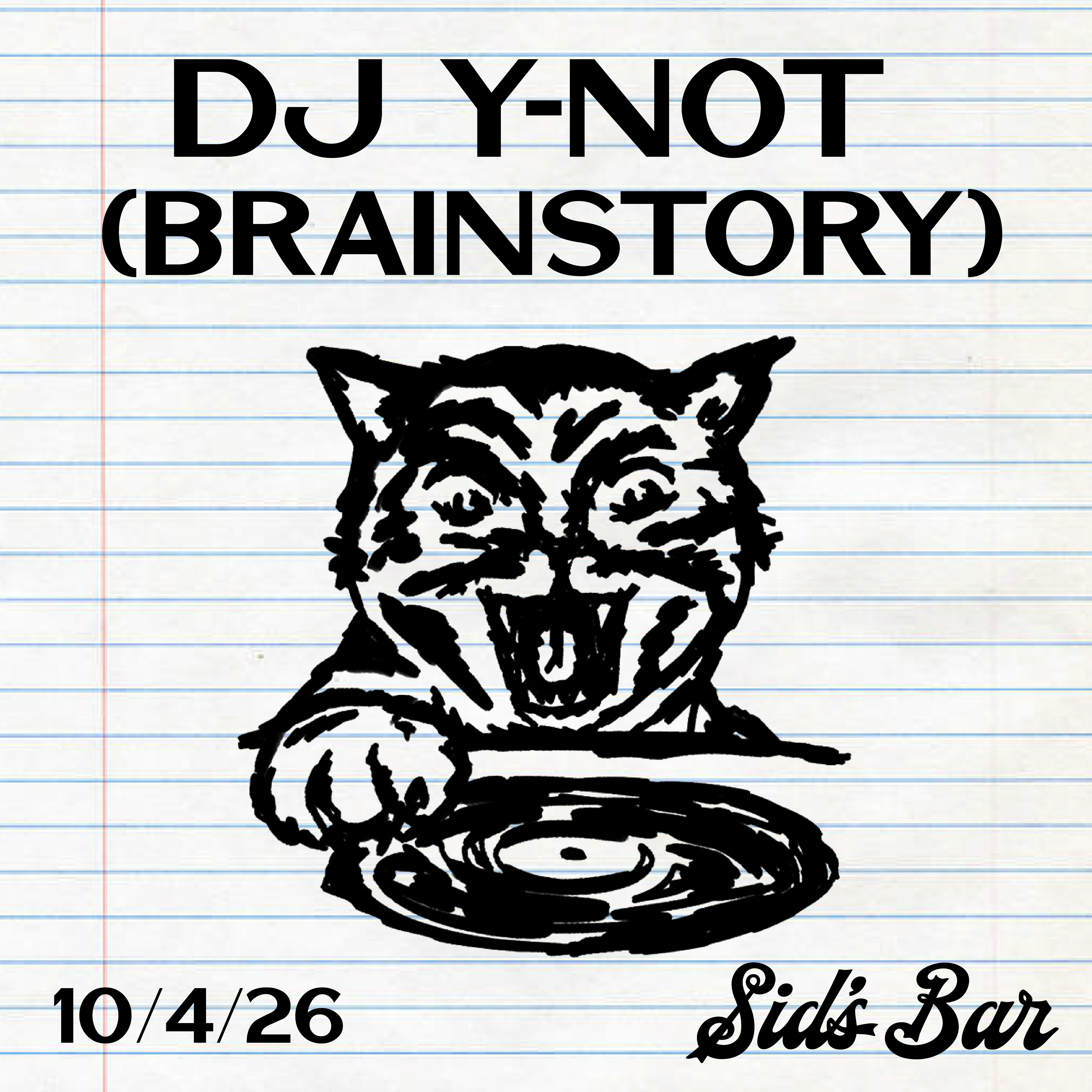 DJ Y-Not (Brainstory)