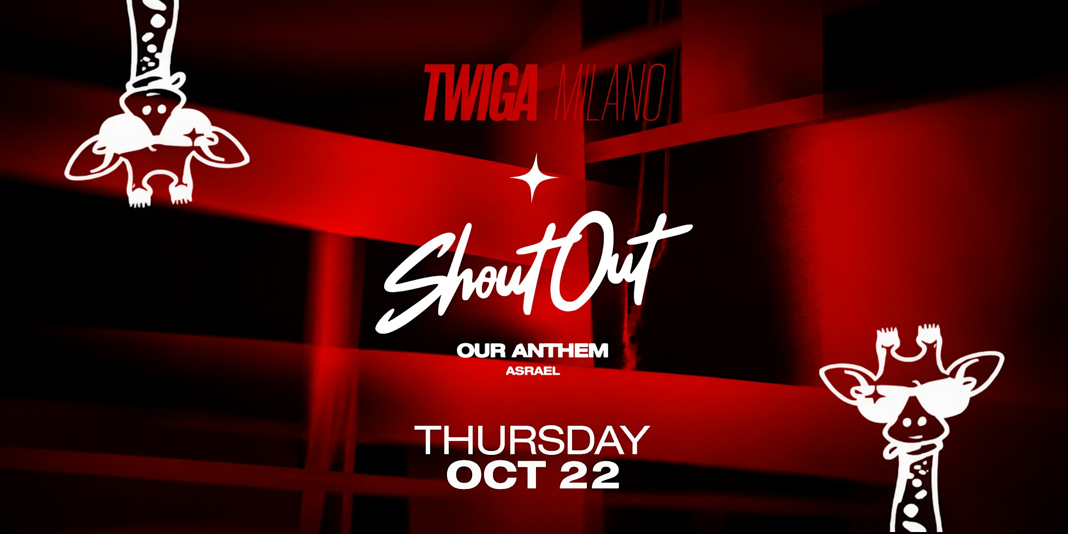 SHOUT OUT PARTY - TWIGA MILANO