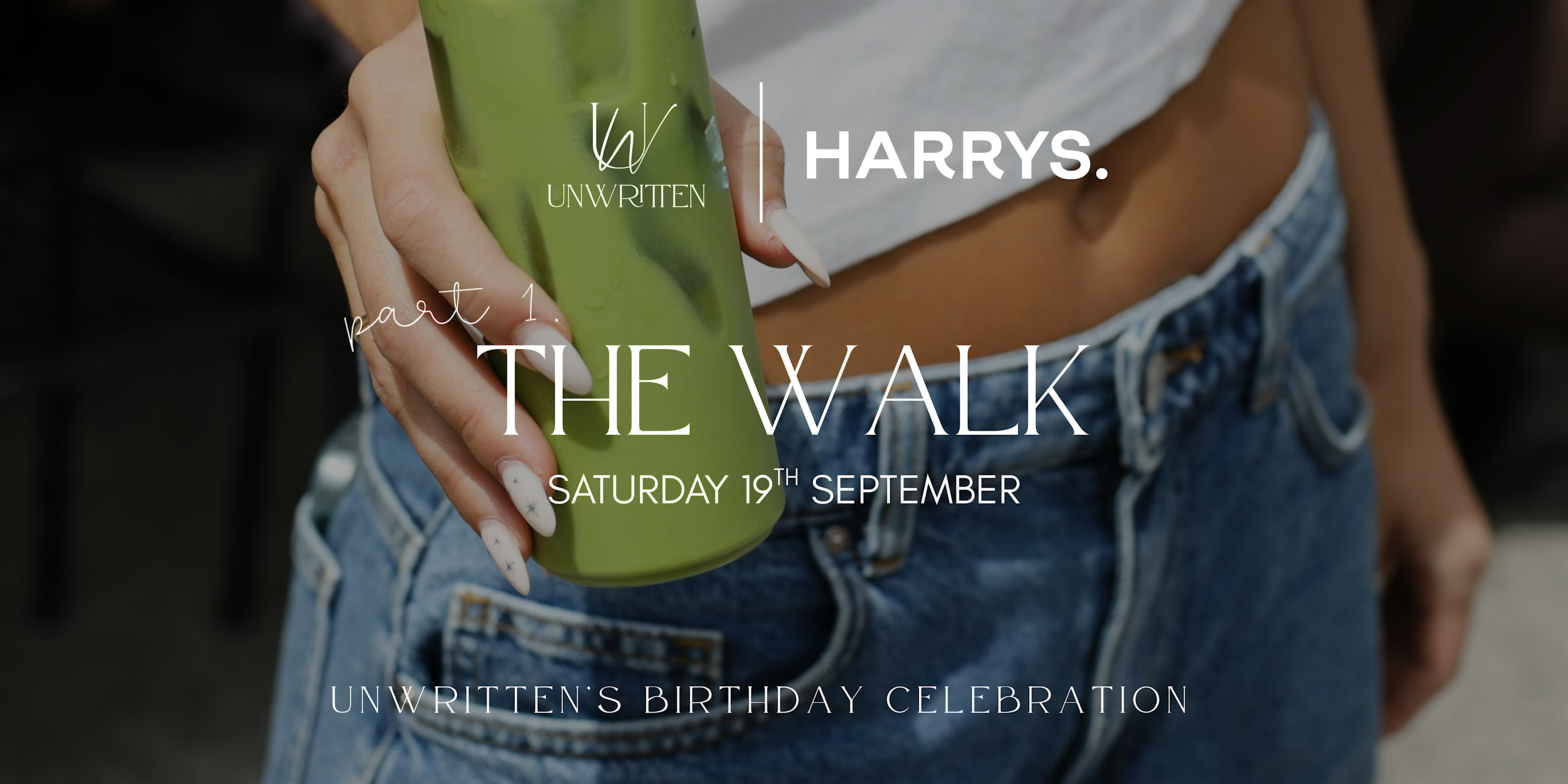 Unwritten's Birthday Celebration: The Walk