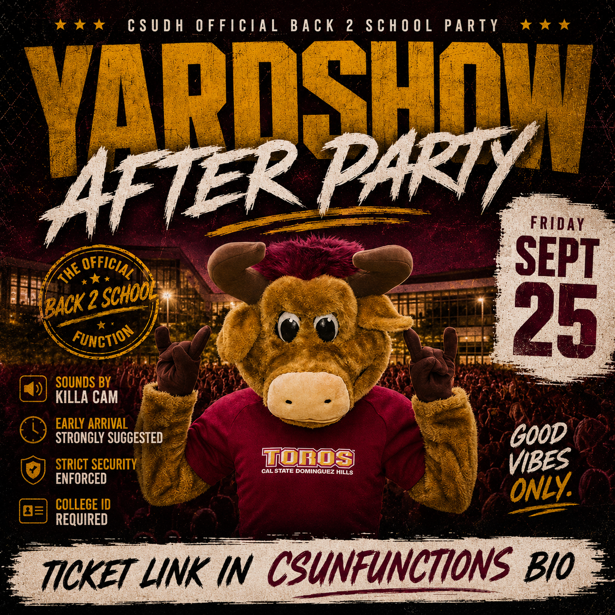 CSUDH Back 2 School / Yardshow After Party
