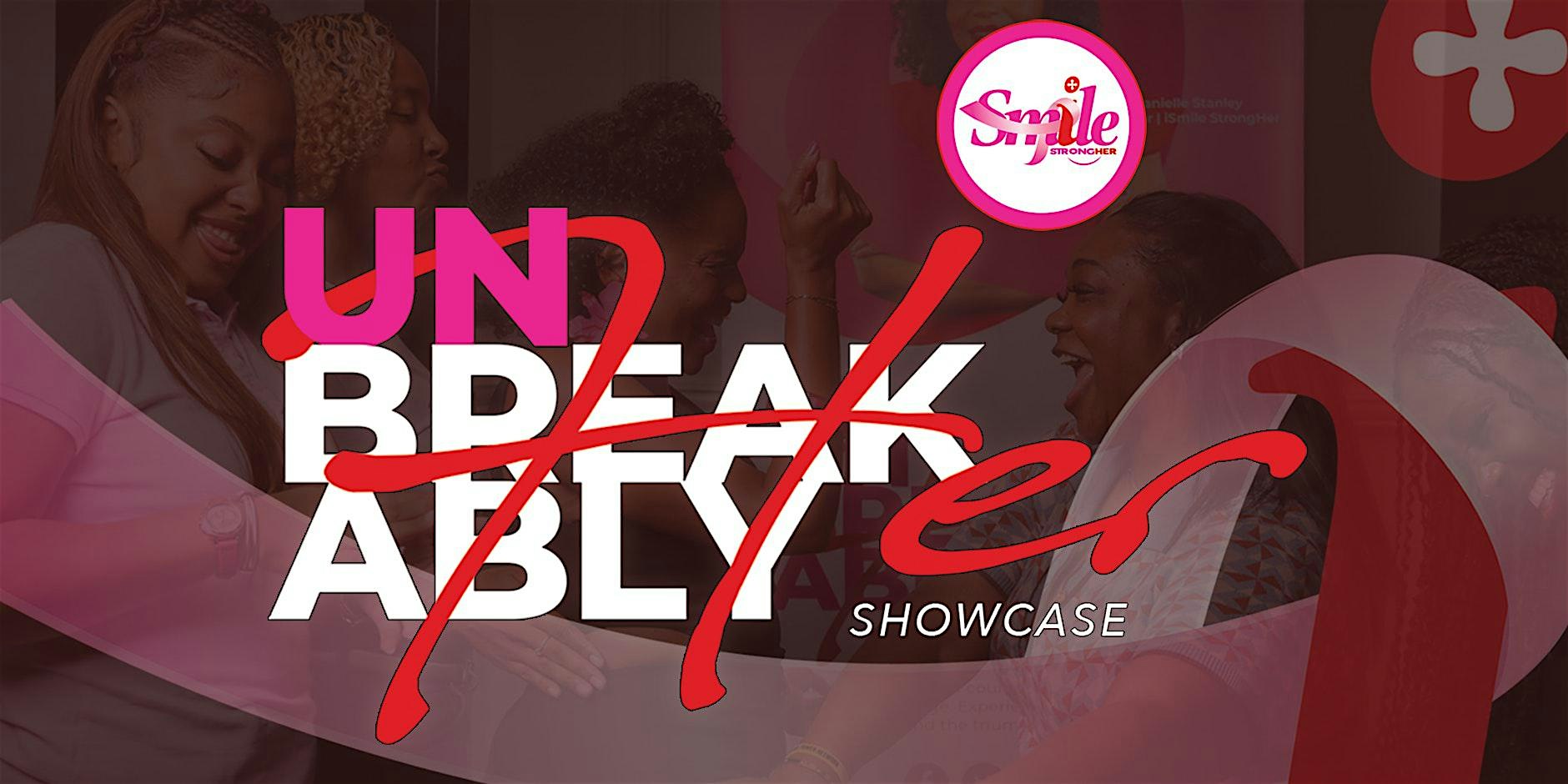 UnBreakably Her Brunch & Showcase '26