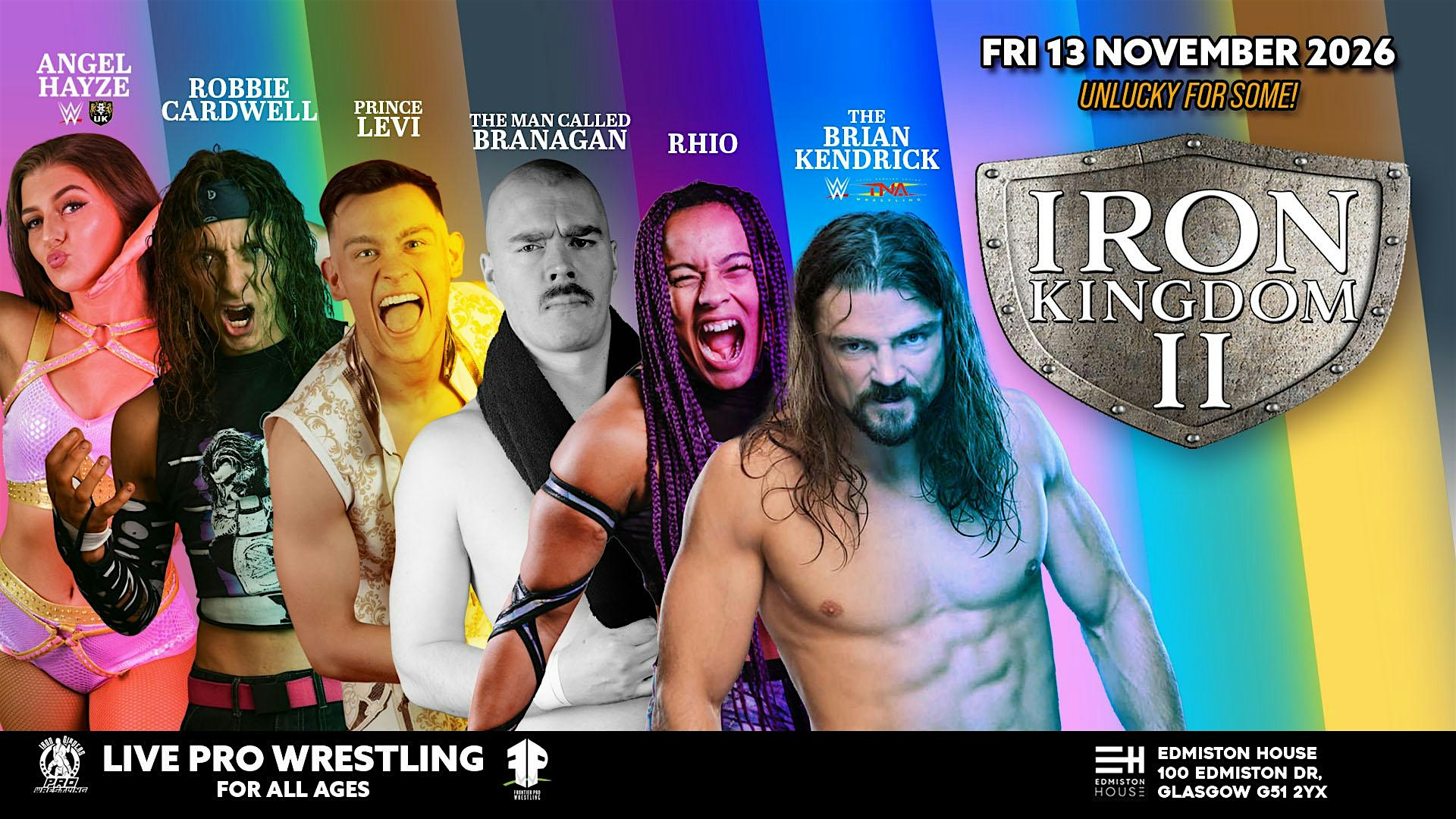 IRON KINGDOM 2! Live Pro Wrestling
