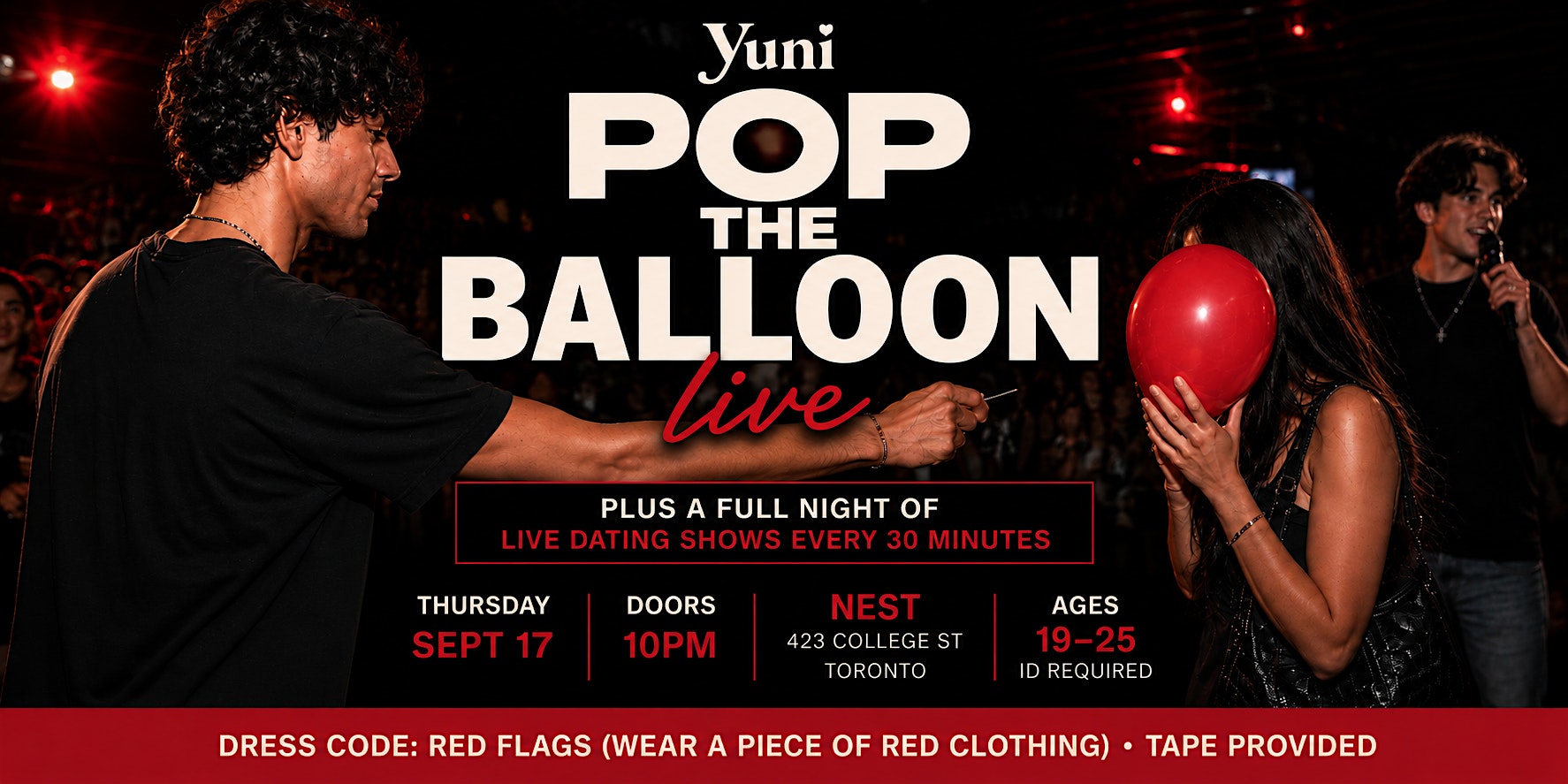 POP THE BALLOON LIVE + Dating Show Club Night by Yuni | Sep 17 | 19+