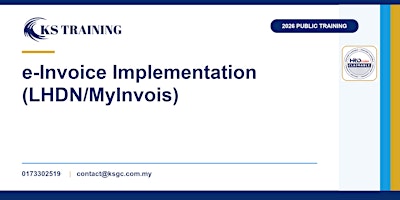 e-Invoice Implementation (LHDN/MyInvois)