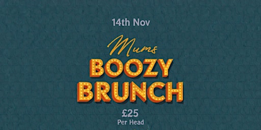 Mums Boozy Brunch