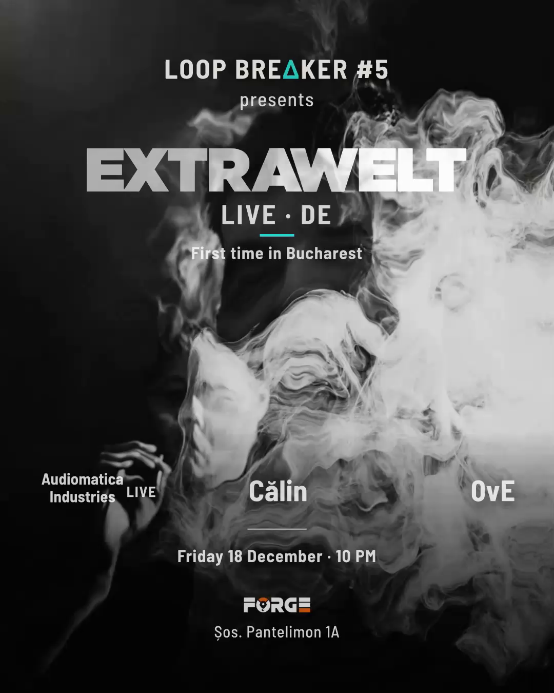 Extrawelt (Live), Audiomatica Industries (Live), Călin, OvE - LOOP BRE∆KER #5